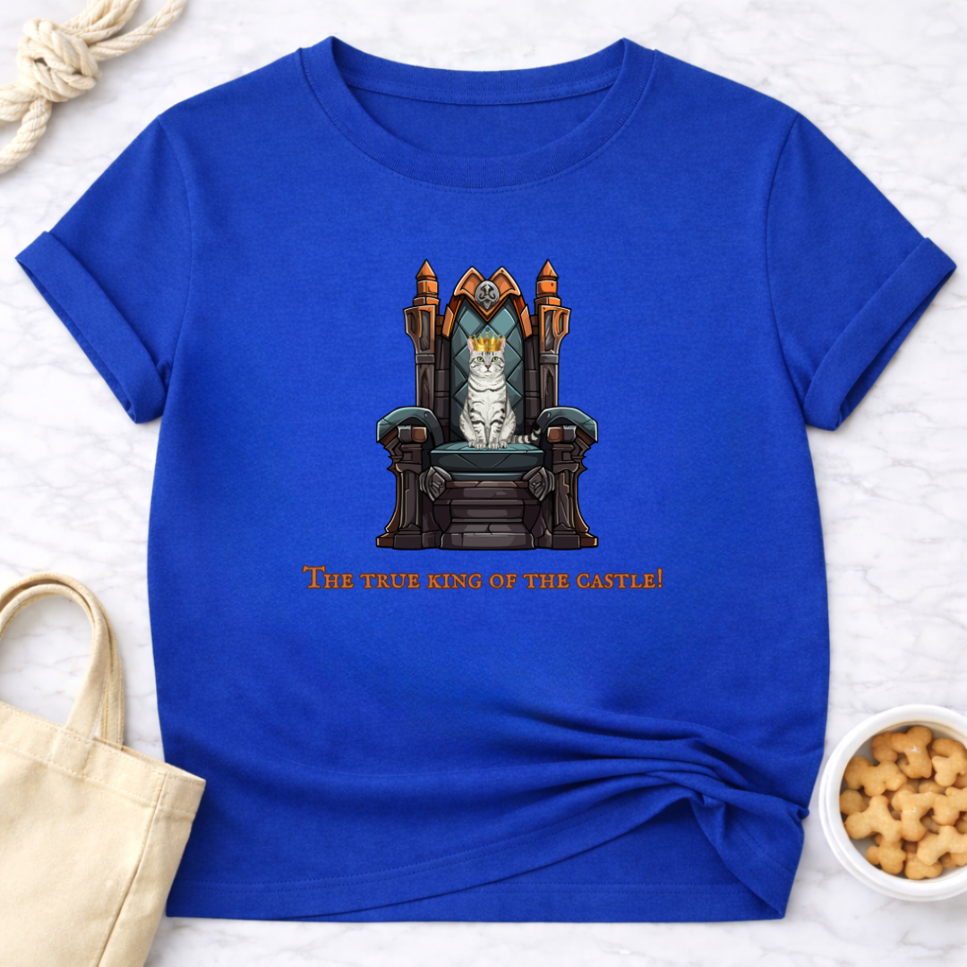 The True King of the Castle T-Shirt
