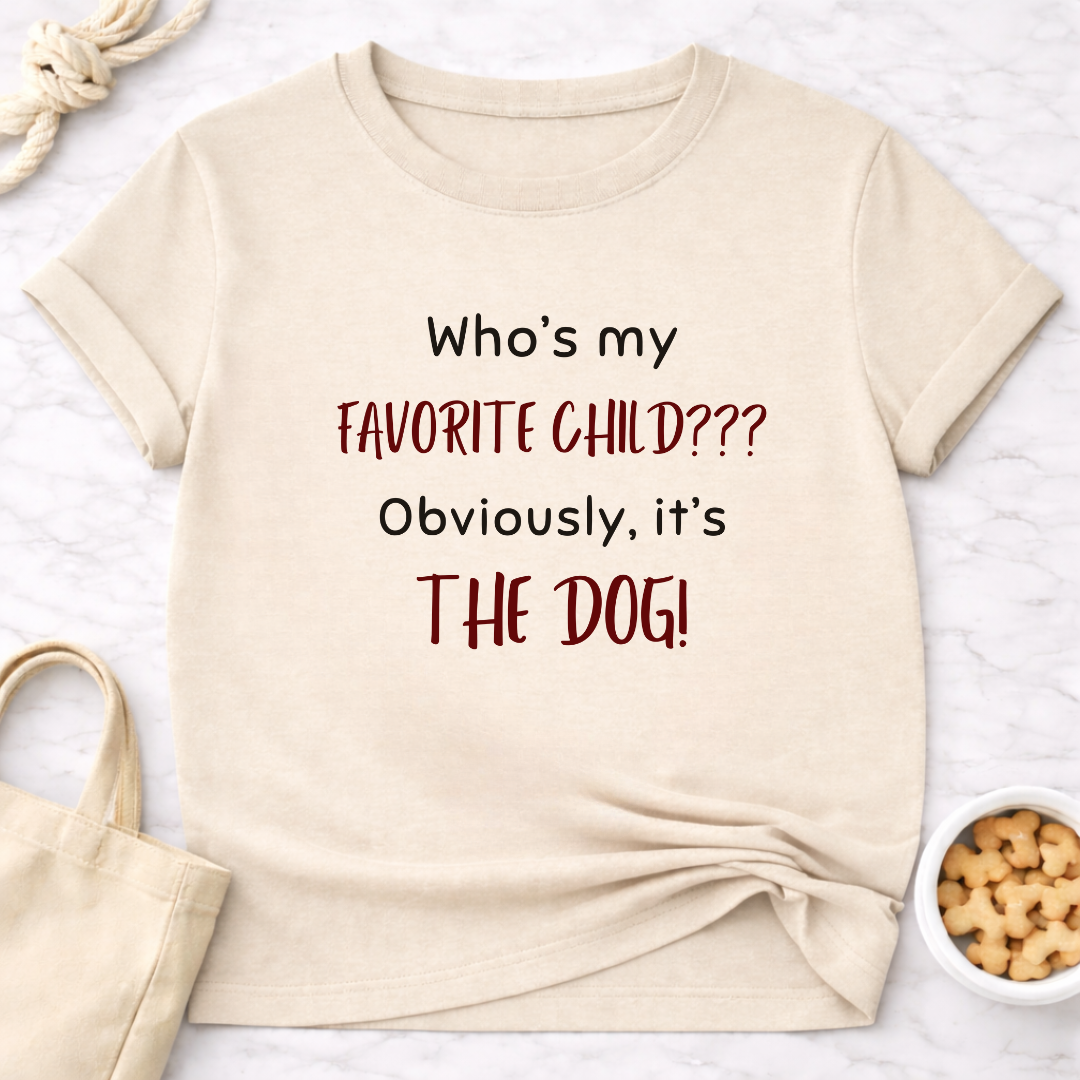 Who's My Favorite Child? Dog T-Shirt