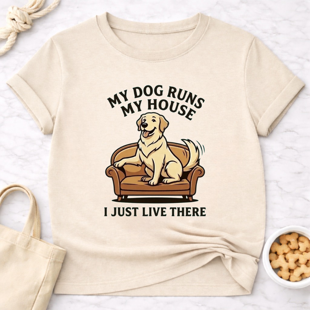 Dog Runs My House T-Shirt