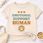 Emotional Support Human T-Shirt