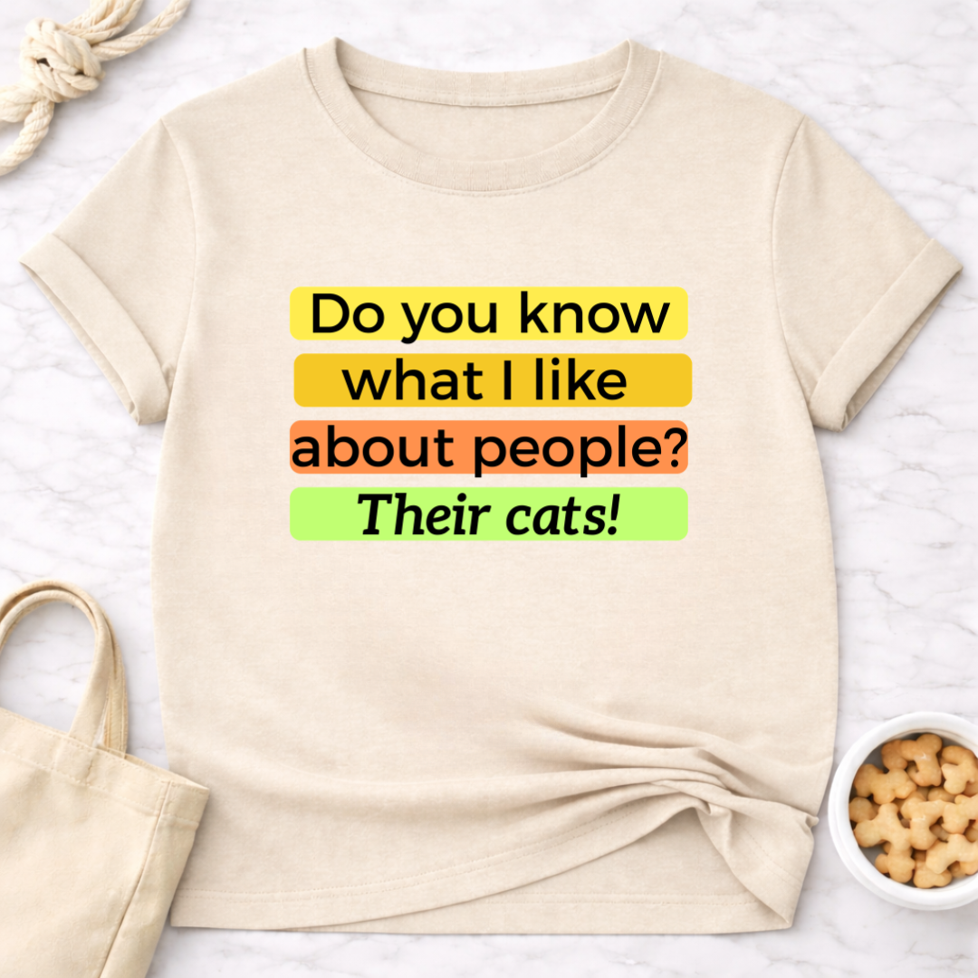 Do You Know What I Like About People? Cats Retro T-Shirt