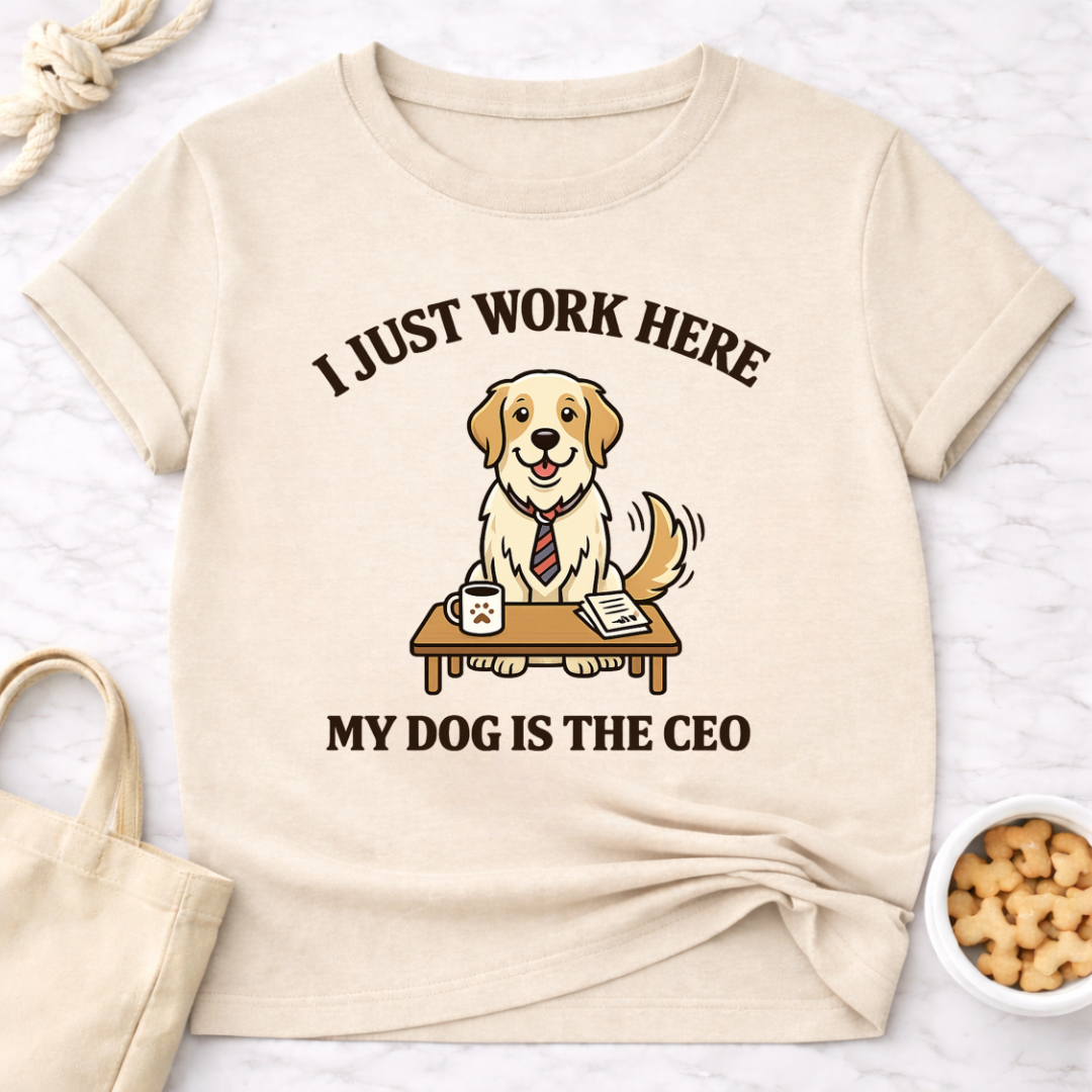 My Dog is the CEO T-Shirt