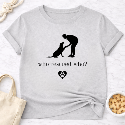 Who Rescued Who Male B&W T-Shirt