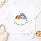 My Babies Have Fur Puppy and Kitten T-Shirt