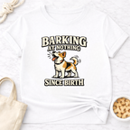 Barking at Nothing T-Shirt