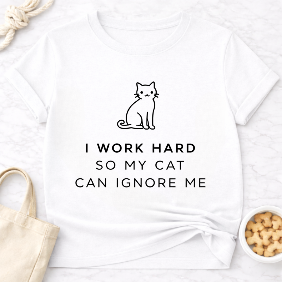 So My Cat Can Ignore Me T-Shirt