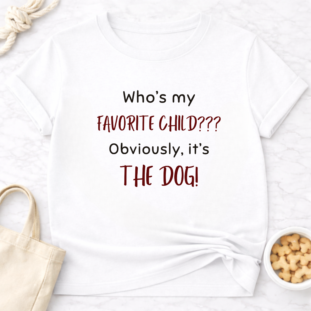 Who's My Favorite Child? Dog T-Shirt