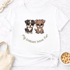My Babies Have Fur Puppies T-Shirt