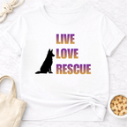 Live Love Rescue Dog T-Shirt