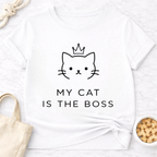 My Cat is the Boss (Simple) T-Shirt