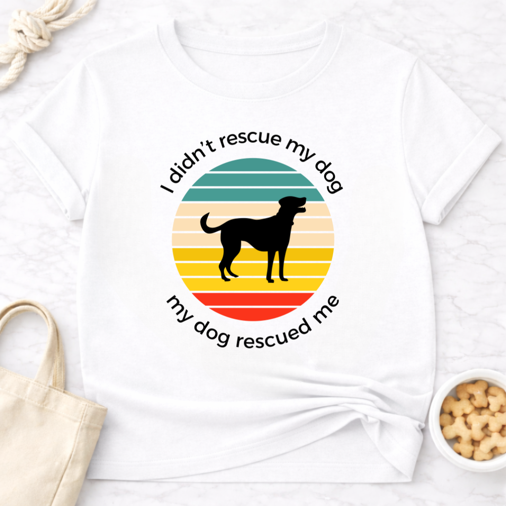 My Dog Rescued Me T-Shirt